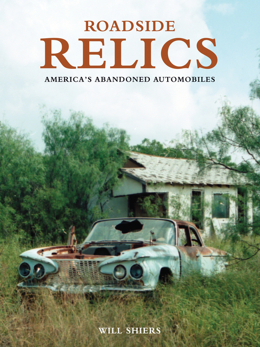 Title details for Roadside Relics by Will Shiers - Available